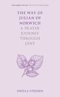 The Way of Julian of Norwich