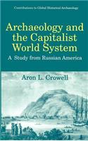 Archaeology and the Capitalist World System