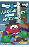 All Is Fair When We Share