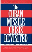 The Cuban Missile Crisis Revisited: (English)