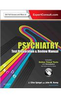 Psychiatry Test Preparation and Review Manual