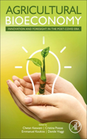 Agricultural Bioeconomy: Innovation and Foresight in the Post-COVID Era