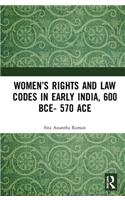 Women's Rights and Law Codes in Early India, 600 Bce-570 Ace
