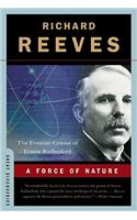 A Force of Nature: The Frontier Genius of Ernest Rutherford(Great Discoveries (Paperback))