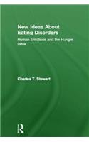 New Ideas about Eating Disorders