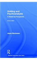 Holding and Psychoanalysis, 2nd Edition