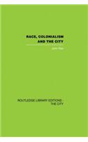Race, Colonialism and the City