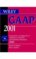 Wiley GAAP 2001: Interpretation and Application of Generally Accepted Accounting Principles 2001