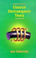 Classical Electromagnetic Theory