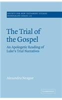 Trial of the Gospel