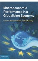 Macroeconomic Performance in a Globalising Economy