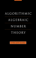 Algorithmic Algebraic Number Theory