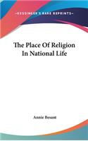 The Place Of Religion In National Life