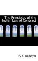 The Principles of the Indian Law of Contract