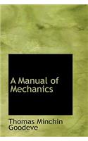 A Manual of Mechanics