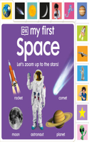My First Space: Letâ€™s Zoom Up to the Stars!: (My First Tabbed Board Book)