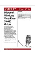 Microsoft Windows Vista Exam 70-620 Guide