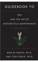 Guidebook to Zen and the Art of Motorcycle Maintenance