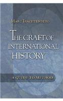 Craft of International History