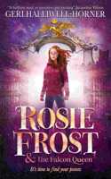 Rosie Frost and the Falcon Queen