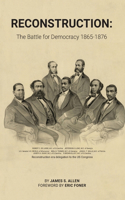 Reconstruction: The Battle for Democracy