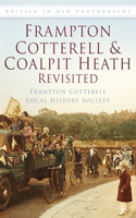 Frampton Cotterell and Coalpit Heath Revisited