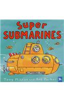 Super Submarines: (Amazing Machines S.)