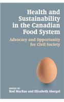 Health and Sustainability in the Canadian Food System