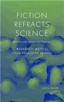 Fiction Refracts Science