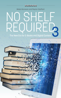 No Shelf Required 3