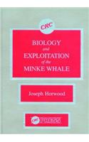 Biology and Exploitation of the Minke Whale