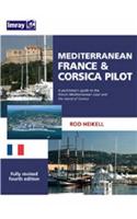 Mediterranean France & Corsica Pilot: A Guide to the French Mediterranean Coast and the Island of Corsica