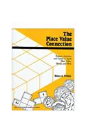 The Place Value Connection Copyright 1985