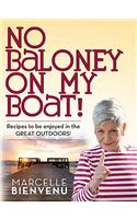 No Baloney On My Boat!