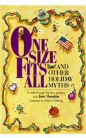 One Size Fits All And Other Holiday Myth