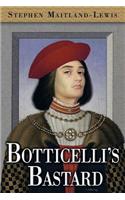 Botticelli's Bastard