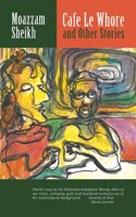 Cafe Le Whore and Other Stories