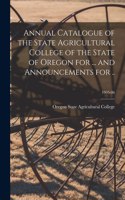 Annual Catalogue of the State Agricultural College of the State of Oregon for ... and Announcements for ..; 1905-06