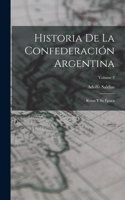 Historia De La Confederación Argentina