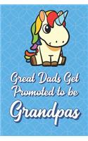 Great Dads Get Promoted To Be Grandpas