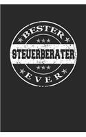 Bester Steuerberater Ever: A5 Punktiertes - Notebook - Notizbuch - Taschenbuch - Journal - Tagebuch - Ein lustiges Geschenk für die Besten Männer Der Welt