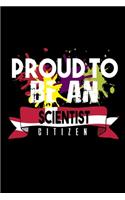 Proud to be scientist citizen