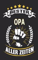 Bester Opa Aller Zeiten: Notizbuch, Notizblock, Buch Geburtstag Geschenk Mit 100 Linierten Seiten Ideal ALS Geschenk