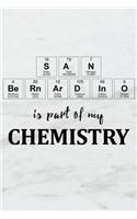 San Bernardino Is Part of My Chemistry