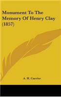 Monument to the Memory of Henry Clay (1857)