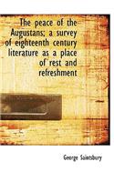 The Peace of the Augustans; A Survey of Eighteenth Century Literature as a Place of Rest and Refresh