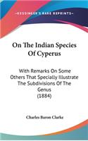 On The Indian Species Of Cyperus