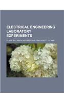 Electrical Engineering Laboratory Experiments