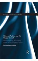 Chinese Muslims and the Global Ummah