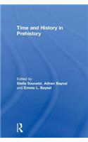 Time and History in Prehistory